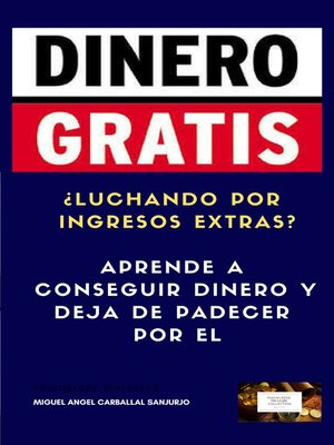 cover image of Dinero Gratis